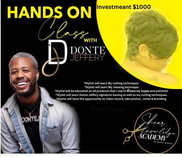 HANDS ON CLASS WITH DONTE JEFFERY